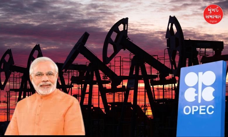 ઓપેકમાં ભંગાણ: તેલના ભાવ અને પુરવઠામાં ભારતને કેવી રીતે થશે મોટો ફાયદો?