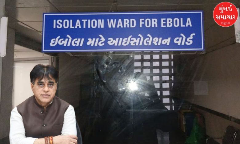 કોંગોથી આવેલા આફ્રિકન વેપારીનો ઇબોલા રિપોર્ટ આવ્યો ‘નેગેટિવ’, આરોગ્ય પ્રધાને આપી જાણકારી